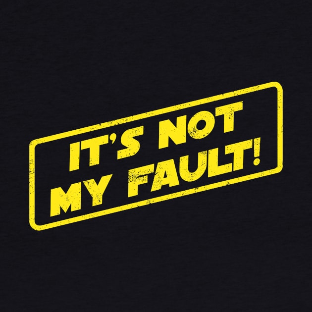 It's Not My Fault! by pavstudio